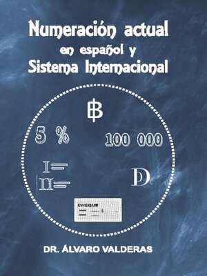 cover image of Numeración actual en español y Sistema Internacional